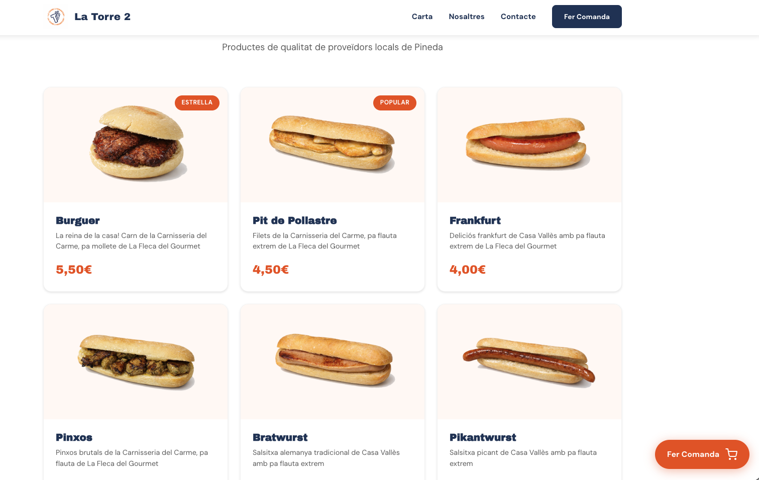 Catàleg de productes de La Torre 2: Burguer, Pit de Pollastre, Frankfurt, Pinxos, Bratwurst i Pikantwurst